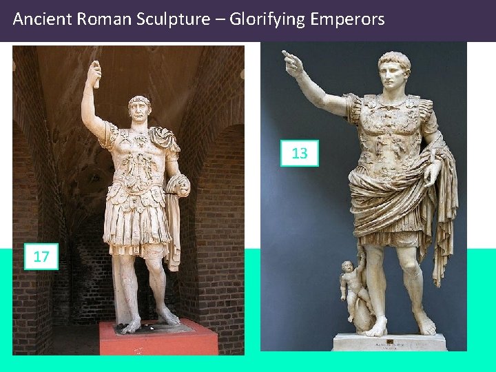 Ancient Roman Sculpture – Glorifying Emperors 13 17 