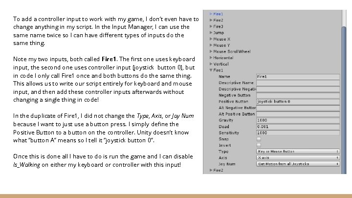 To add a controller input to work with my game, I don’t even have