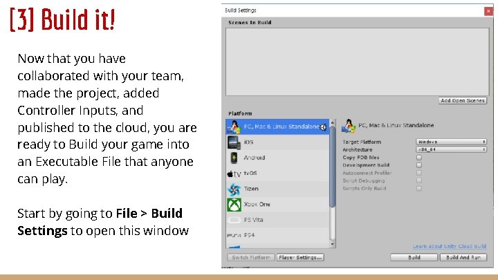 [3] Build it! Now that you have collaborated with your team, made the project,