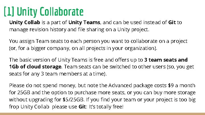 [1] Unity Collaborate Unity Collab is a part of Unity Teams, and can be