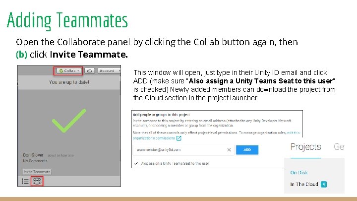 Adding Teammates Open the Collaborate panel by clicking the Collab button again, then (b) Adding Teammates Open the Collaborate panel by clicking the Collab button again, then (b)