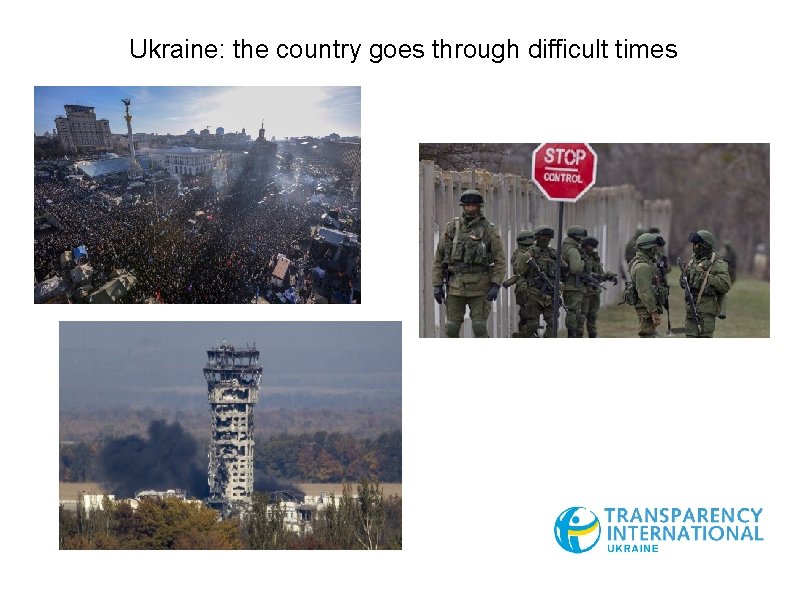Ukraine: the country goes through difficult times 