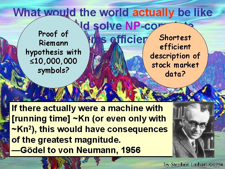 What would the world actually be like if we could solve NP-complete Proof of