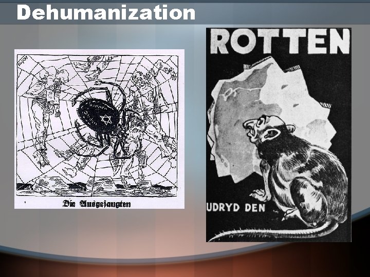 Dehumanization 