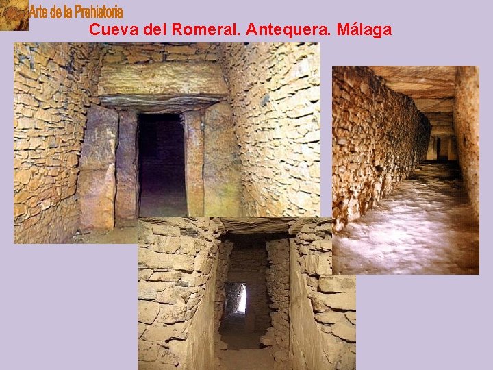 Cueva del Romeral. Antequera. Málaga 