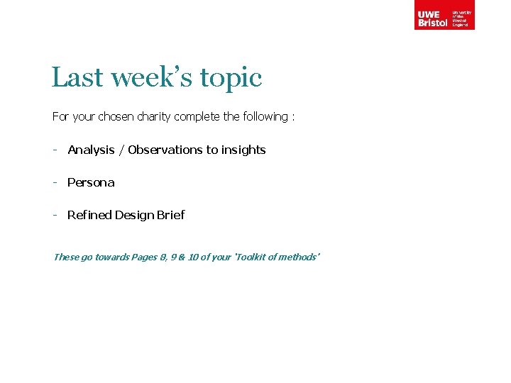 Last week’s topic For your chosen charity complete the following : - Analysis /