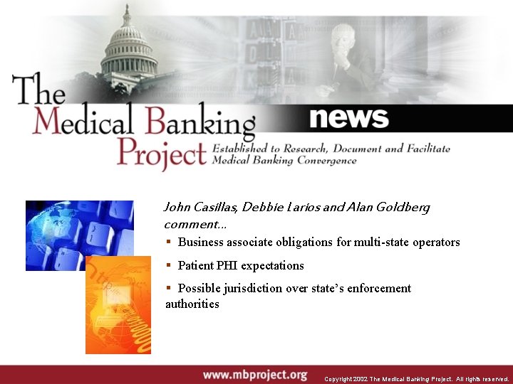 John Casillas, Debbie Larios and Alan Goldberg comment… Business associate obligations for multi-state operators