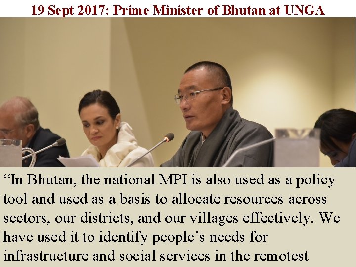 19 Sept 2017: Prime Minister of Bhutan at UNGA • H. E. Juan Orlando