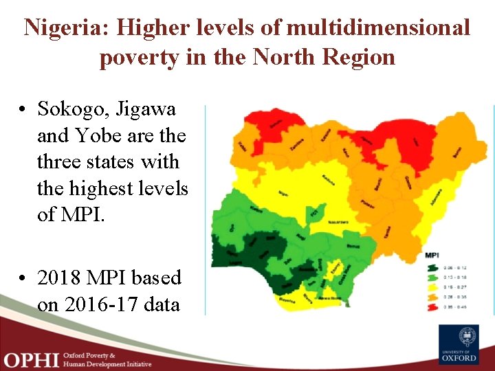 Nigeria: Higher levels of multidimensional poverty in the North Region • Sokogo, Jigawa and