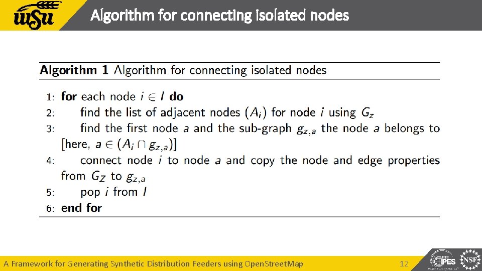 Algorithm for connecting isolated nodes A Framework for Generating Synthetic Distribution Feeders using Open. Algorithm for connecting isolated nodes A Framework for Generating Synthetic Distribution Feeders using Open.