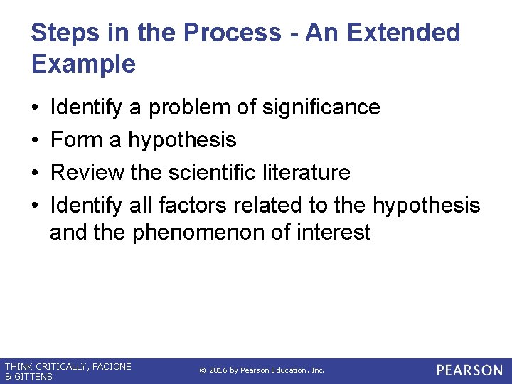 Steps in the Process - An Extended Example • • Identify a problem of