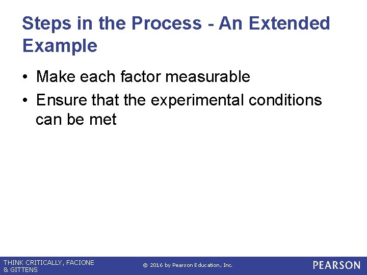 Steps in the Process - An Extended Example • Make each factor measurable •