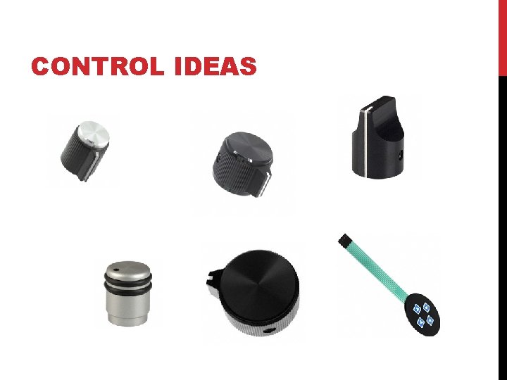 CONTROL IDEAS 