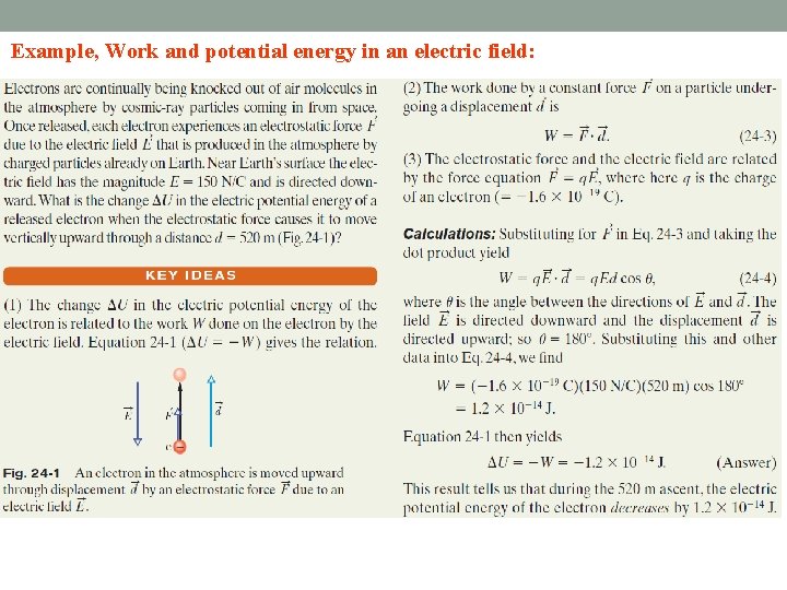 Example, Work and potential energy in an electric field: 