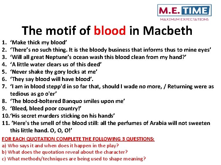 1. 2. 3. 4. 5. 6. 7. The motif of blood in Macbeth ‘Make