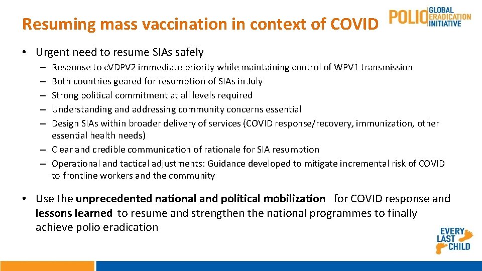 Resuming mass vaccination in context of COVID • Urgent need to resume SIAs safely