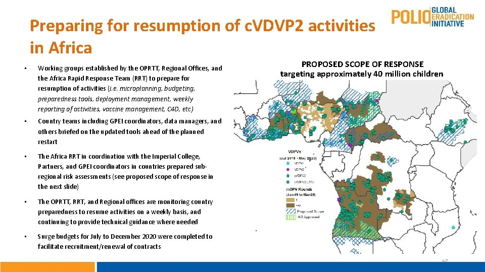 Preparing for resumption of c. VDVP 2 activities in Africa • Working groups established