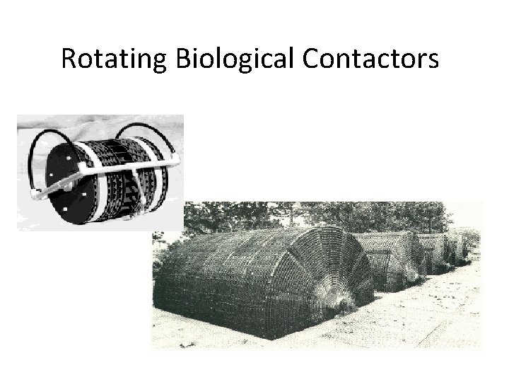 Rotating Biological Contactors 