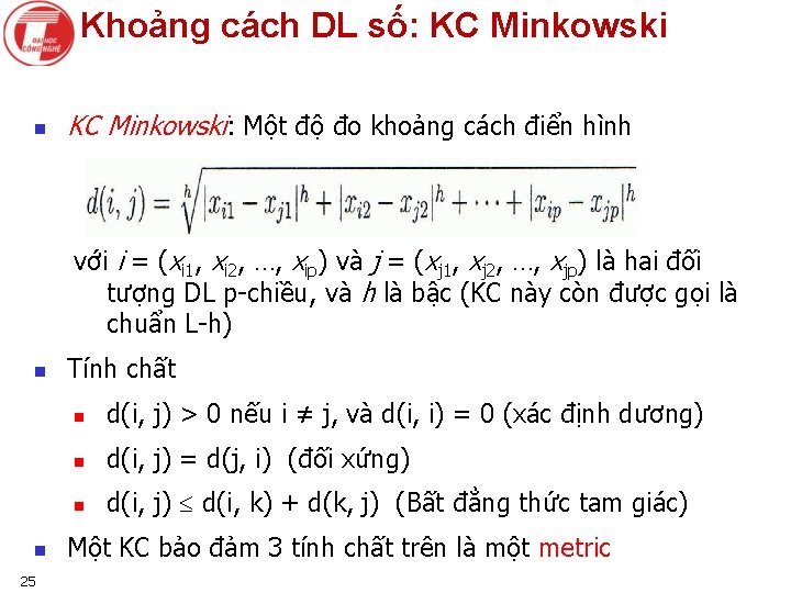 Khoảng cách DL số: KC Minkowski n KC Minkowski: Một độ đo khoảng cách