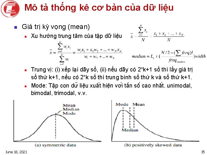 Mô tả thống kê cơ bản của dữ liệu n Giá trị kỳ vọng