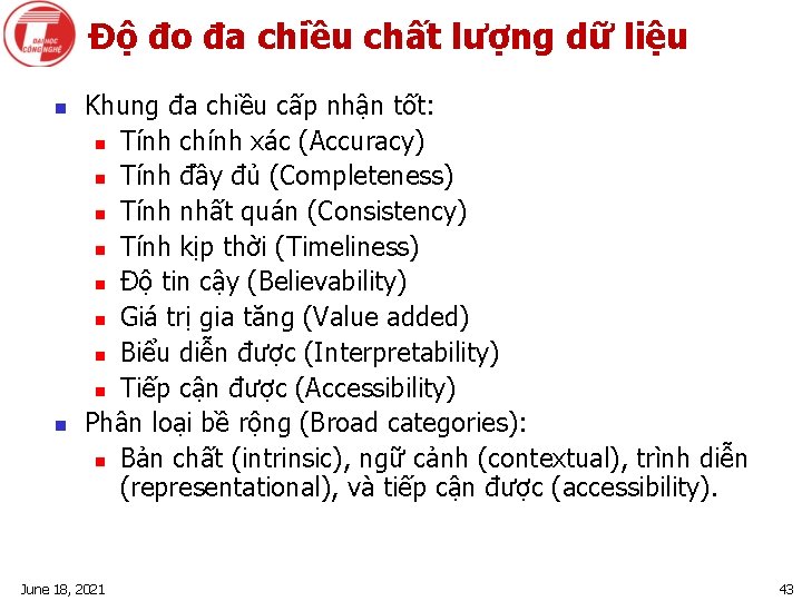 Độ đo đa chiều chất lượng dữ liệu n n Khung đa chiều cấp