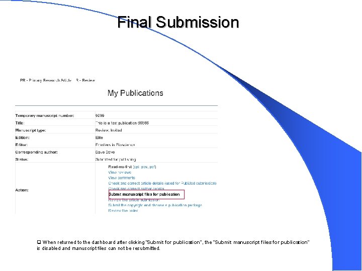 Final Submission q When returned to the dashboard after clicking “Submit for publication”, the