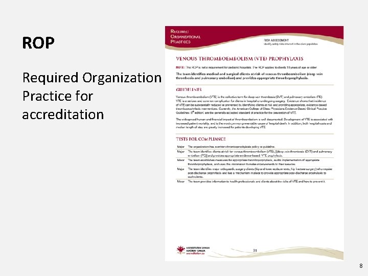 ROP Required Organization Practice for accreditation 8 