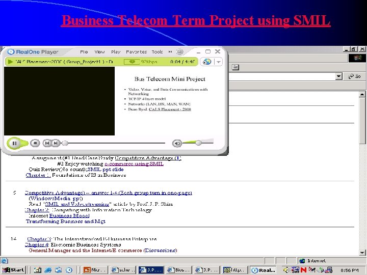 Business Telecom Term Project using SMIL 