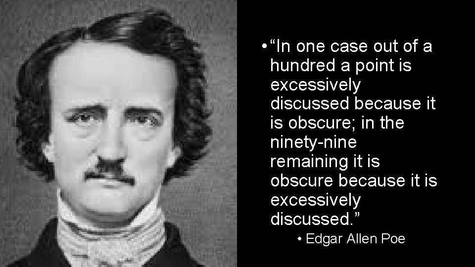 Three Goals • “In one case out of a hundred a point is excessively