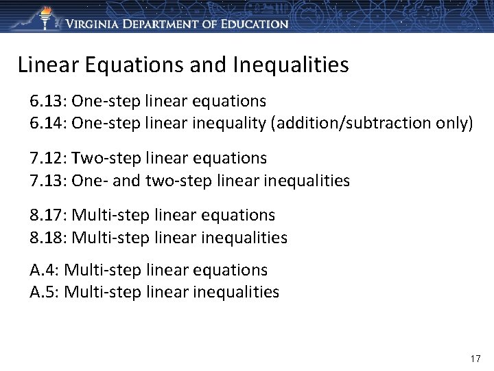 Linear Equations and Inequalities 6. 13: One-step linear equations 6. 14: One-step linear inequality