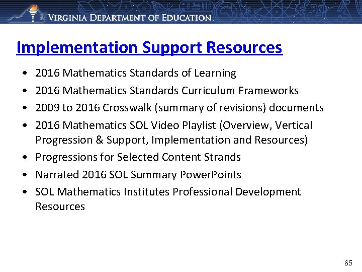 Implementation Support Resources • • 2016 Mathematics Standards of Learning 2016 Mathematics Standards Curriculum