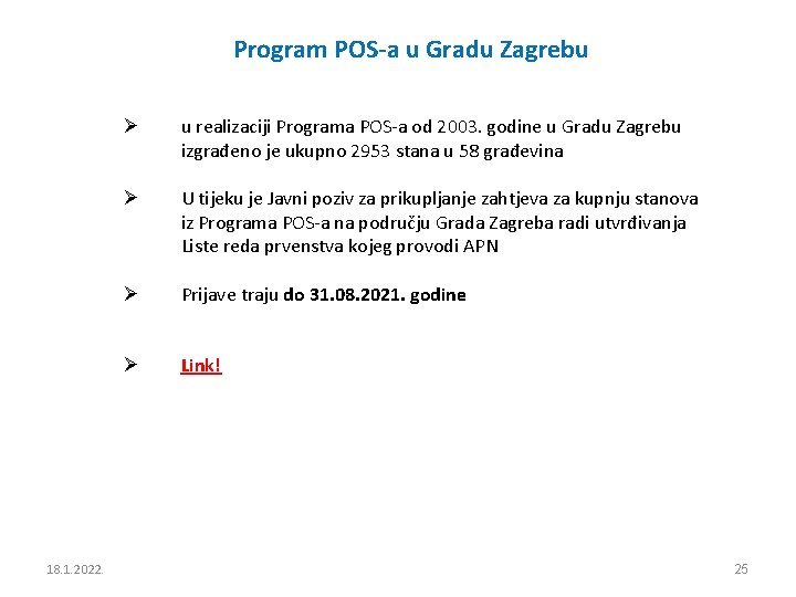 Program POS-a u Gradu Zagrebu 18. 1. 2022. Ø u realizaciji Programa POS-a od