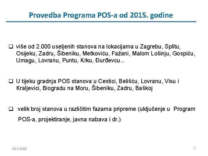 Provedba Programa POS-a od 2015. godine q više od 2. 000 useljenih stanova na