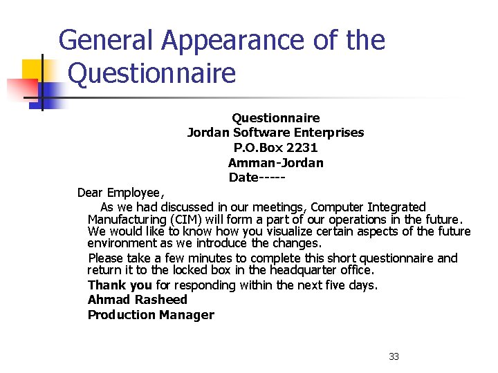 General Appearance of the Questionnaire Jordan Software Enterprises P. O. Box 2231 Amman-Jordan Date-----