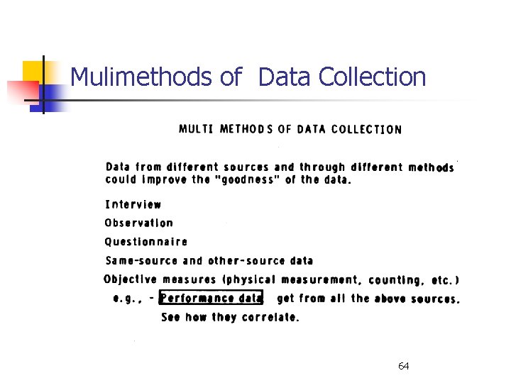 Mulimethods of Data Collection 64 