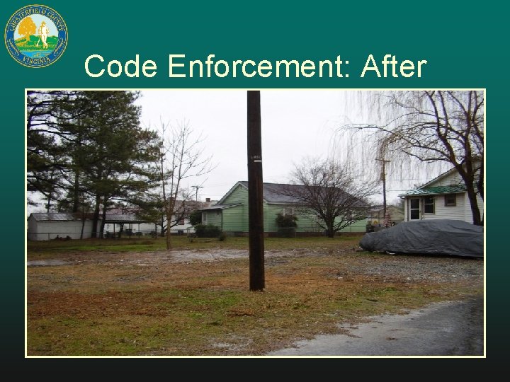 Code Enforcement: After 