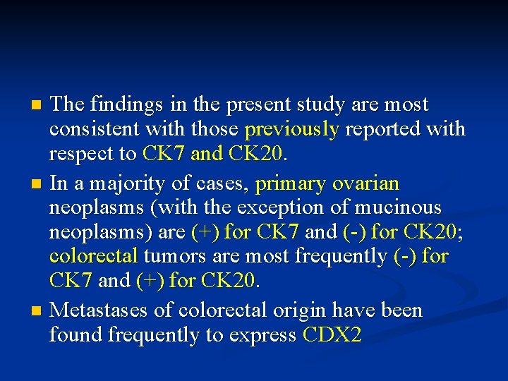 The findings in the present study are most consistent with those previously reported with