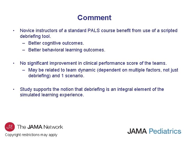 Comment • Novice instructors of a standard PALS course benefit from use of a