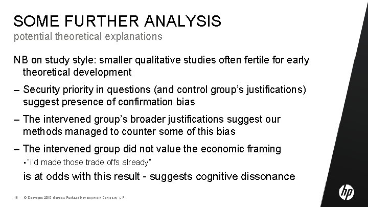 SOME FURTHER ANALYSIS potential theoretical explanations NB on study style: smaller qualitative studies often