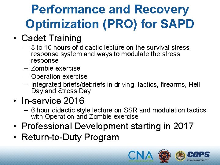 Performance and Recovery Optimization (PRO) for SAPD • Cadet Training – 8 to 10