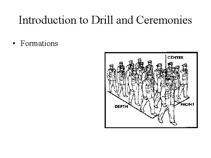 Introduction to Drill and Ceremonies • Formations 