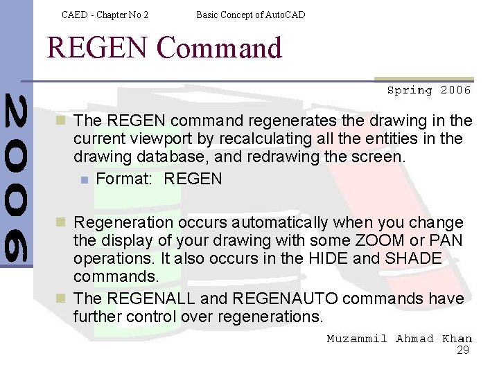 CAED - Chapter No 2 Basic Concept of Auto. CAD REGEN Command n The