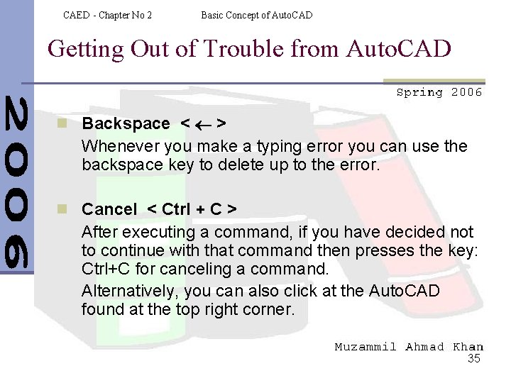 CAED - Chapter No 2 Basic Concept of Auto. CAD Getting Out of Trouble