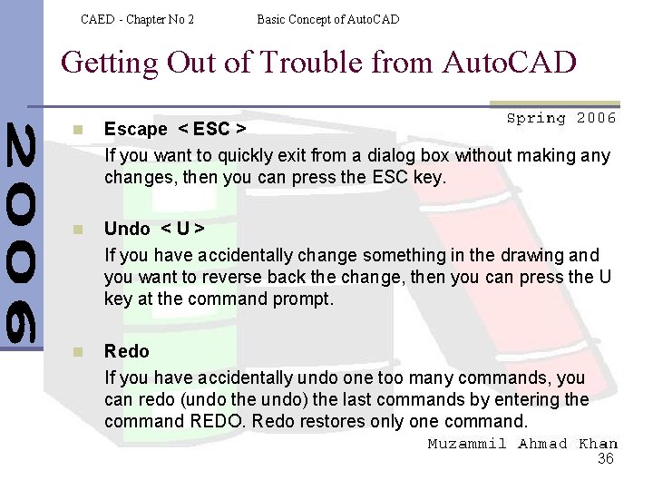 CAED - Chapter No 2 Basic Concept of Auto. CAD Getting Out of Trouble