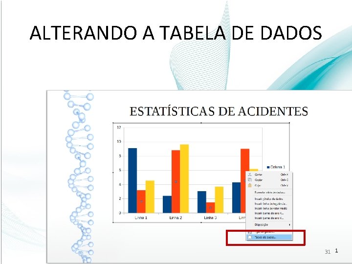 ALTERANDO A TABELA DE DADOS 31 