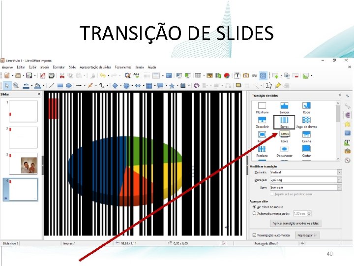 TRANSIÇÃO DE SLIDES 40 