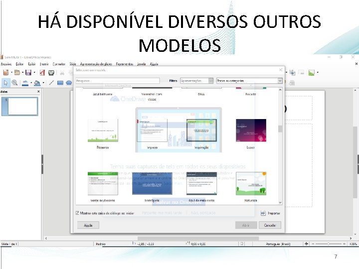 HÁ DISPONÍVEL DIVERSOS OUTROS MODELOS 7 