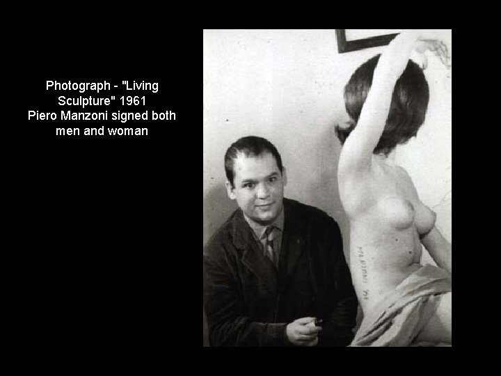 Photograph - "Living Sculpture" 1961 Piero Manzoni signed both men and woman 
