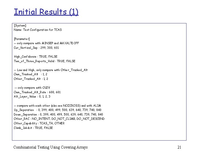 Initial Results (1) [System] Name: Test Configuration for TCAS [Parameter] -- only compare with