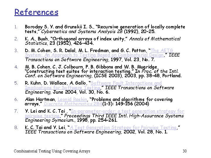 References 1. Boroday S. Y. and Grunskii I. S. , “Recursive generation of locally